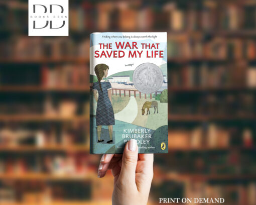The War That Saved My Life Novel by Kimberly Brubaker Bradley