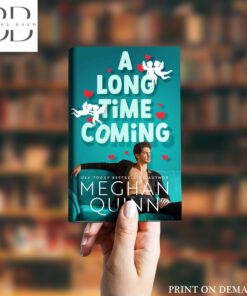 A Long Time Coming Book by Meghan Quinn