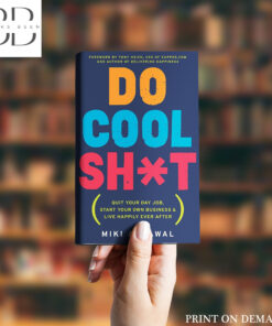Do Cool Sh*t Book by Miki Agrawal