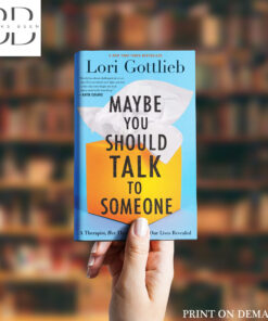 Maybe You Should Talk to Someone Book by Lori Gottlieb