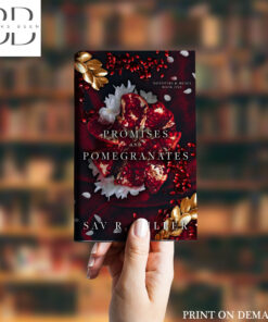 Promises and Pomegranates Book by Sav R. Miller