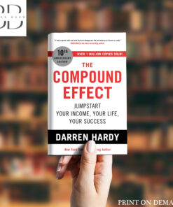The Compound Effect Book by Darren Hardy