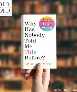 Why Has Nobody Told Me This Before? Book by Julie Smith