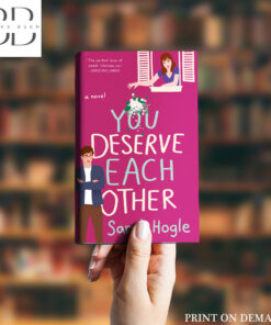 You Deserve Each Other Book by Sarah Hogle