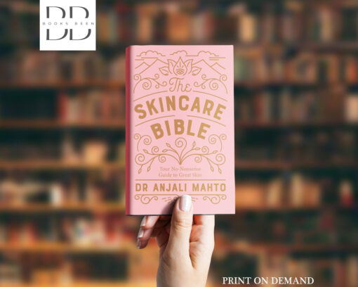 The Skincare Bible Book by Anjali Mahto