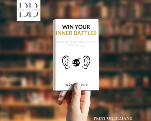 Win Your Inner Battles Book by Darius Foroux