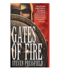 Gates of Fire Novel by Steven Pressfield