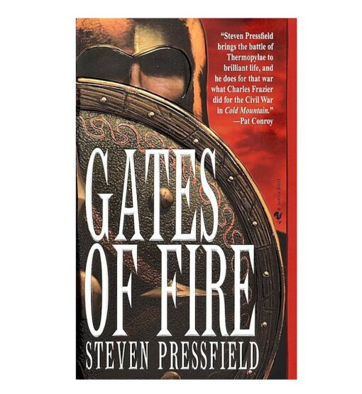 Gates of Fire Novel by Steven Pressfield