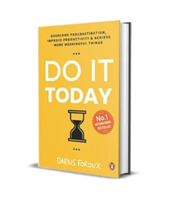Do It Today by Darius Foroux