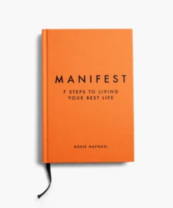 Manifest: 7 Steps to Living Your Best Life by Roxie Nafousi