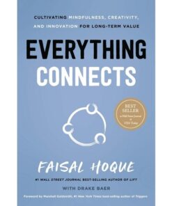 Everything Connects by Faisal Hoque