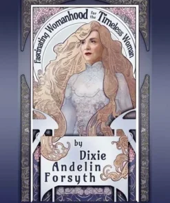 Fascinating Womanhood for the Timeless Woman