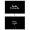 White Nights by Fyodor Dostoevsky