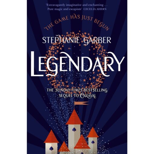 Legendary (Caraval, #2) by Stephanie Garber