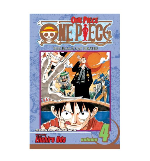 One Piece, Volume 4: The Black Cat Pirates by Eiichiro Oda