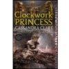 Clockwork Princess (3) by Cassandra Clare (Author)