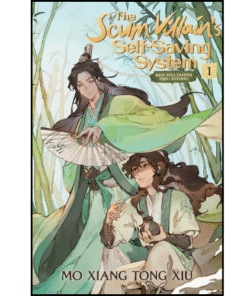 The Scum Villain's Self-Saving System: Ren Zha Fanpai Zijiu Xitong (Novel) Vol. 1 by Mo Xiang Tong Xiu (Author)