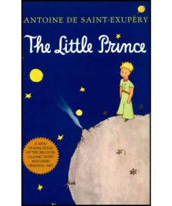 The Little Prince by Antoine de Saint-Exupéry (Author)