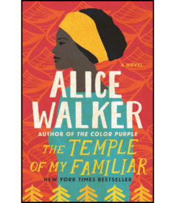 The Temple of My Familiar by Alice Walker (Author)