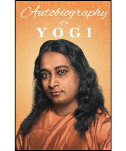 Autobiography of a Yogi by Paramhansa Yogananda (Author)