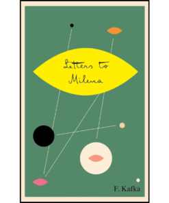 Letters to Milena by Franz Kafka (Author)