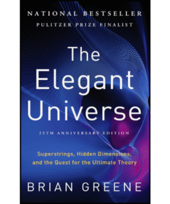 The Elegant Universe by Brian Greene (Author)