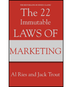 The 22 Immutable Laws of Marketing by Al Ries (Author)