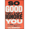 So Good They Can't Ignore You by Cal Newport (Author)