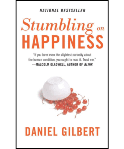 Stumbling on Happiness by Daniel Gilbert (Author)