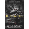 Distance: A Dark Mafia Romance by Luna Mason (Author)