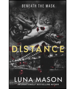 Distance: A Dark Mafia Romance by Luna Mason (Author)