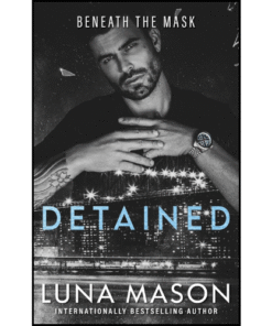 Detained: A Dark Mafia Romance by Luna Mason (Author)