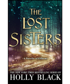 The Lost Sisters by Holly Black (Author)