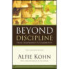 Beyond Discipline by Alfie Kohn (Author)