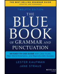 The Blue Book of Grammar and Punctuation by Lester Kaufman (Author)