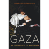 Gaza: An Inquest into Its Martyrdom by Norman Finkelstein (Author)