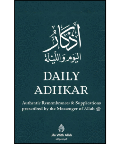 Daily Adhkar by Life with Allah (Author)