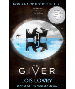 The Giver: A Newbery Award Winner by Lois Lowry (Author)