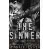 The Sinner: A Dark College Romance by Shantel Tessier (Author)