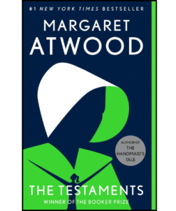 The Testaments: A Novel by Margaret Atwood (Author)