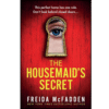 The Housemaid's Secret by Freida McFadden (Author)