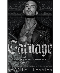 Carnage: A Dark College Romance by Shantel Tessier (Author)