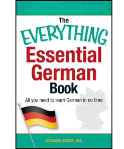 The Everything Essential German by Edward Swick (Author)
