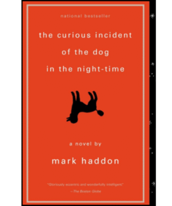 The Curious Incident of the Dog in the Night-Time A Novel by Mark Haddon (Author)