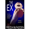 The Ex by Freida McFadden (Author)