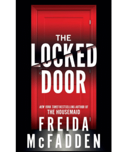 The Locked Door by Freida McFadden (Author)