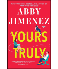 Yours Truly by Abby Jimenez (Author)
