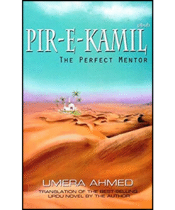 Pir-e-Kamil by Umera Ahmed (Author)