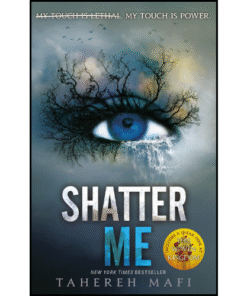 Shatter Me by Tahereh Mafi (Author)