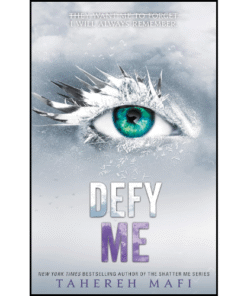 Defy Me by Tahereh Mafi (Author)